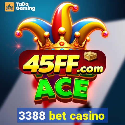3388 bet casino